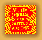 All The Brothers And Sisters Are One